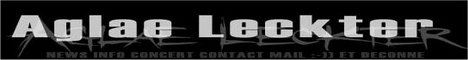 Aglae Leckter, actualit et forum sur la musique